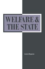 Welfare and the State: Who Benefits? cover