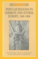 Popular Religion in Germany and Central Europe, 1400-1800 cover