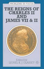 The Reigns of Charles II and James VII & II cover