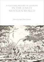 A Cultural History of Genocide in the Early Modern World cover