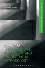 Advances in Experimental Philosophy and Philosophical Methodology cover