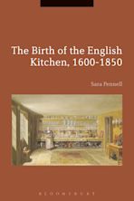 The Birth of the English Kitchen, 1600-1850 cover