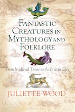 Fantastic Creatures in Mythology and Folklore cover