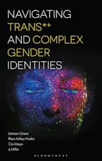 Navigating Trans and Complex Gender Identities cover