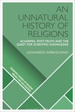 An Unnatural History of Religions cover