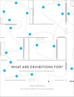 What are Exhibitions for? An Anthropological Approach cover