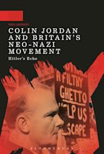 Colin Jordan and Britain's Neo-Nazi Movement cover