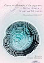 Classroom Behaviour Management in Further, Adult and Vocational Education cover