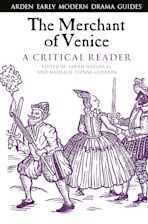 The Merchant of Venice: A Critical Reader cover