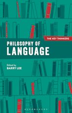 Philosophy of Language: The Key Thinkers cover