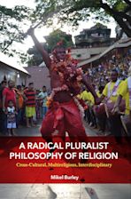 A Radical Pluralist Philosophy of Religion cover