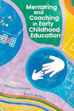 Mentoring and Coaching in Early Childhood Education cover