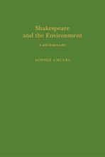 Shakespeare and the Environment: A Dictionary cover