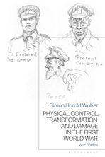 Physical Control, Transformation and Damage in the First World War cover