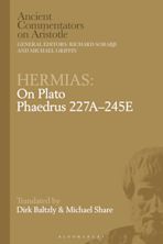 Hermias: On Plato Phaedrus 227A–245E cover