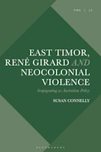 East Timor, René Girard and Neocolonial Violence cover