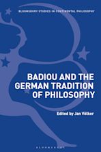 Badiou and the German Tradition of Philosophy cover