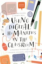 Using Digital Humanities in the Classroom cover