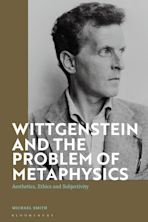 Wittgenstein and the Problem of Metaphysics cover