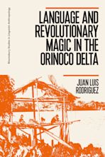 Language and Revolutionary Magic in the Orinoco Delta cover