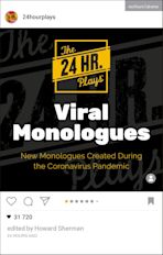 The 24 Hour Plays Viral Monologues cover
