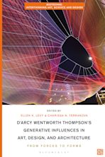 D'Arcy Wentworth Thompson's Generative Influences in Art, Design, and Architecture cover