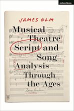 Musical Theatre Script and Song Analysis Through the Ages cover