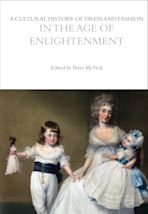 A Cultural History of Dress and Fashion in the Age of Enlightenment cover