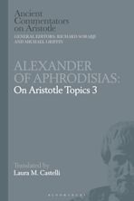 Alexander of Aphrodisias: On Aristotle Topics 3 cover