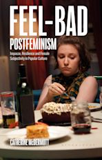 Feel-Bad Postfeminism cover