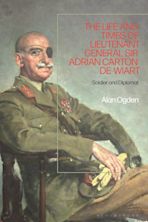 The Life and Times of Lieutenant General Adrian Carton de Wiart cover