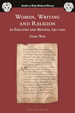 Women, Writing and Religion in England and Beyond, 650–1100 cover