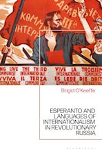 Esperanto and Languages of Internationalism in Revolutionary Russia cover