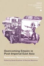 Overcoming Empire in Post-Imperial East Asia cover