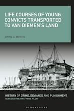 Life Courses of Young Convicts Transported to Van Diemen's Land cover