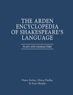 The Arden Encyclopedia of Shakespeare’s Language cover