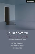 Laura Wade: Plays One cover