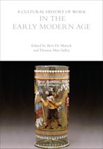 A Cultural History of Work in the Early Modern Age cover