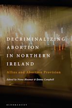 Decriminalizing Abortion in Northern Ireland cover