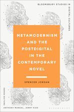 Metamodernism and the Postdigital in the Contemporary Novel cover