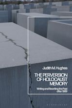 The Perversion of Holocaust Memory cover