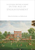 A Cultural History of Sport in the Age of Enlightenment cover