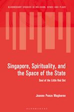 Singapore, Spirituality, and the Space of the State cover