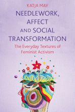 Needlework, Affect and Social Transformation cover