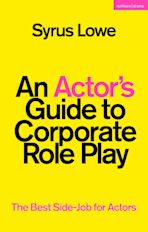 An Actor’s Guide to Corporate Role Play cover