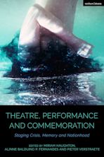 Theatre, Performance and Commemoration cover