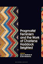 Pragmatist Feminism and the Work of Charlene Haddock Seigfried cover