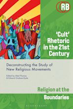‘Cult’ Rhetoric in the 21st Century cover