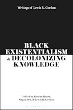 Black Existentialism and Decolonizing Knowledge cover