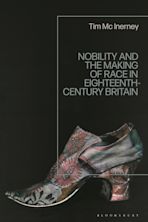 Nobility and the Making of Race in Eighteenth-Century Britain cover